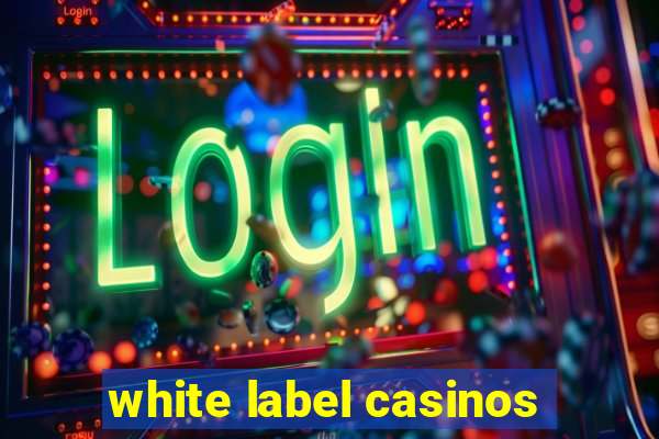 white label casinos